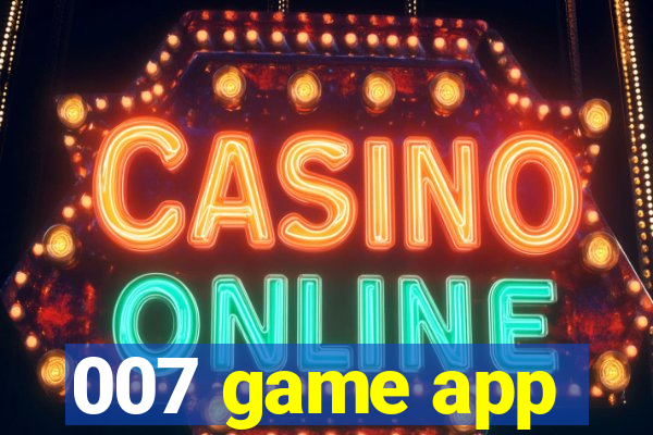 007 game app